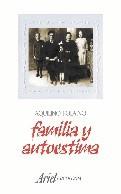 FAMILIA Y AUTOESTIMA | 9788434409125 | POLAINO AQUILINO | Llibres Parcir | Librería Parcir | Librería online de Manresa | Comprar libros en catalán y castellano online