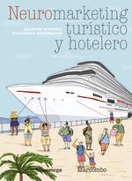 NEUROMARKETING TURISTICO Y HOTELERO | 9788426727060 | IZAGUIRRE SOTOMAYOR, MANUEL HERNAN | Llibres Parcir | Librería Parcir | Librería online de Manresa | Comprar libros en catalán y castellano online