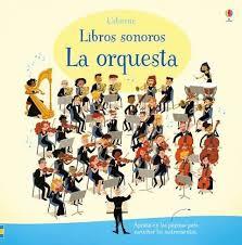 LIBROS SONOROS: LA ORQUESTA | 9781474918046 | TAPLIN SAM | Llibres Parcir | Llibreria Parcir | Llibreria online de Manresa | Comprar llibres en català i castellà online