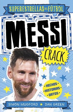 MESSI CRACK (SUPERESTRELLAS DEL FÚTBOL) | 9788419743367 | MUGFORD, SIMON/GREEN, DAN | Llibres Parcir | Llibreria Parcir | Llibreria online de Manresa | Comprar llibres en català i castellà online