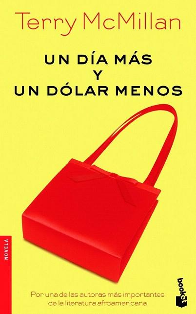 UN DIA MAS UN DOLAR MENOS | 9788432216442 | MCMILLAN TERRY | Llibres Parcir | Librería Parcir | Librería online de Manresa | Comprar libros en catalán y castellano online