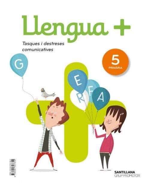 LLENGUA+  SERIE PRACTICA 5 PRIM TASQUES I DESTRESES COMUNICATIVES | 9788491307655 | Llibres Parcir | Llibreria Parcir | Llibreria online de Manresa | Comprar llibres en català i castellà online