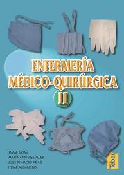 ENFERMERIA MEDICO QUIRURGICA II | 9788495447043 | ARIAS 66000051 | Llibres Parcir | Librería Parcir | Librería online de Manresa | Comprar libros en catalán y castellano online