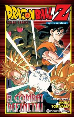 DRAGON BALL Z. EL COMBAT DEFINITIU | 9788416476770 | AKIRA TORIYAMA | Llibres Parcir | Llibreria Parcir | Llibreria online de Manresa | Comprar llibres en català i castellà online