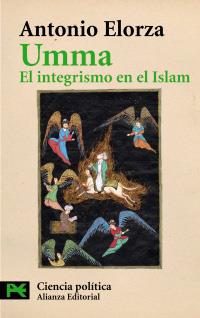 UMMA EL INTEGRISMO EN EL ISLAM | 9788420677392 | ELORZA | Llibres Parcir | Llibreria Parcir | Llibreria online de Manresa | Comprar llibres en català i castellà online