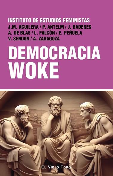 DEMOCRACIA WOKE | 9788410328341 | FALCÓN, LIDIA / ANTELM AMÉRICO, PAULA / AGUILERA TENORIO, JUANA MARÍA / BADENS RODRÍGUEZ, JAUME / DE | Llibres Parcir | Llibreria Parcir | Llibreria online de Manresa | Comprar llibres en català i castellà online