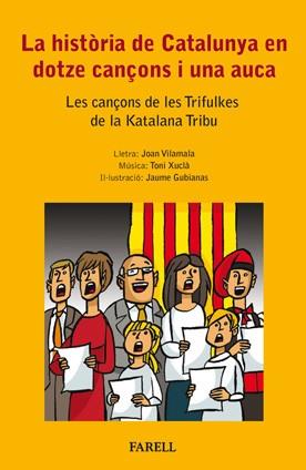HISTORIA CATALUNYA 12 CANÇONS I UNA AUCA | 9788492811304 | VILAMALA JOAN | Llibres Parcir | Librería Parcir | Librería online de Manresa | Comprar libros en catalán y castellano online