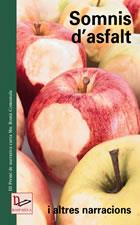 SOMNIS D'ASFALT i altres narracions | 9788497911238 | Llibres Parcir | Llibreria Parcir | Llibreria online de Manresa | Comprar llibres en català i castellà online