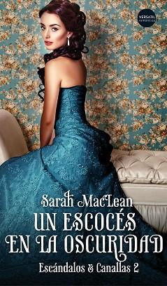 UN ESCOCÉS EN LA OSCURIDAD | 9788417451110 | MACLEAN, SARAH; | Llibres Parcir | Librería Parcir | Librería online de Manresa | Comprar libros en catalán y castellano online