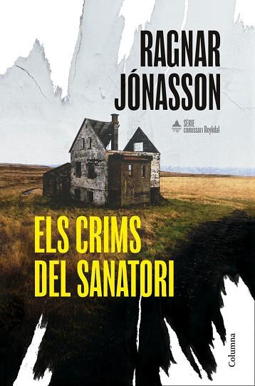 ELS CRIMS DEL SANATORI (SÈRIE COMISSARI REYKDAL 1) | 9788466435574 | JÓNASSON, RAGNAR | Llibres Parcir | Llibreria Parcir | Llibreria online de Manresa | Comprar llibres en català i castellà online