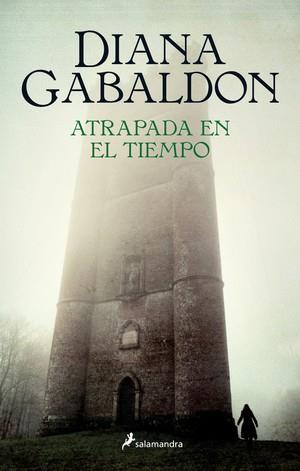 ATRAPADA EN EL TIEMPO (SAGA CLAIRE RANDALL 2) | 9788498386714 | GABALDON, DIANA | Llibres Parcir | Librería Parcir | Librería online de Manresa | Comprar libros en catalán y castellano online