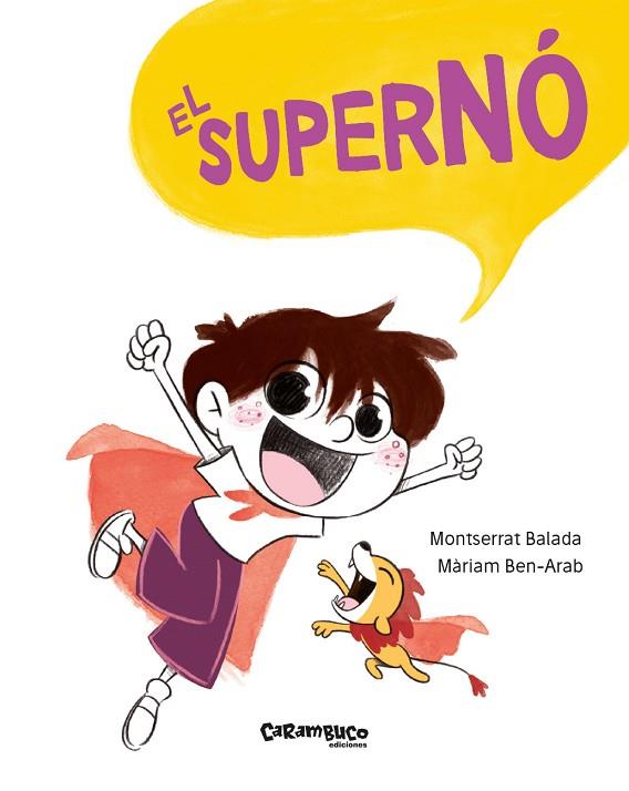 EL SUPERNÓ | 9788417766122 | BALADA HERRERA, MONTSERRAT / BEN-ARAB CANELA, MÀRIAM | Llibres Parcir | Librería Parcir | Librería online de Manresa | Comprar libros en catalán y castellano online