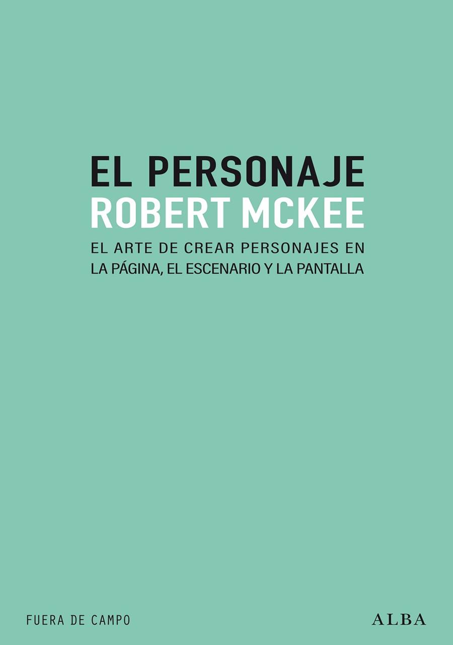EL PERSONAJE | 9788490658697 | MCKEE, ROBERT | Llibres Parcir | Llibreria Parcir | Llibreria online de Manresa | Comprar llibres en català i castellà online