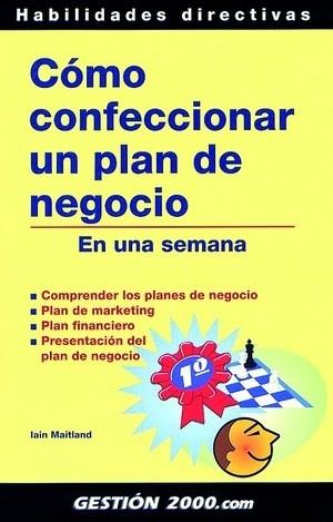 COMO CONFECCIONAR UN PLAN DE NEGOCIO | 9788480889018 | MAITLAND | Llibres Parcir | Librería Parcir | Librería online de Manresa | Comprar libros en catalán y castellano online