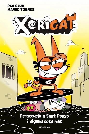 XORIGAT 2 - PERSECUCIÓ A SANT PONXO I ALGUNA COSA MÉS | 9791387724979 | CLUA, PAU | Llibres Parcir | Librería Parcir | Librería online de Manresa | Comprar libros en catalán y castellano online
