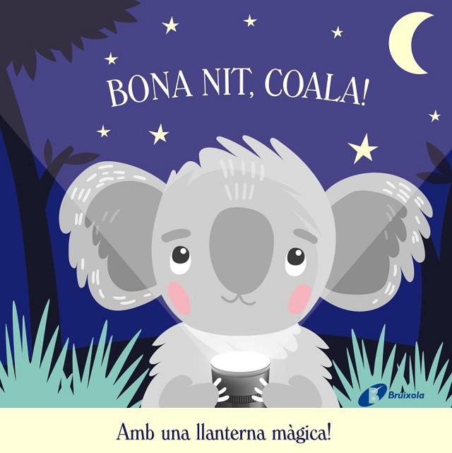 BONA NIT, COALA! | 9788413492940 | BUTTON, KATIE | Llibres Parcir | Librería Parcir | Librería online de Manresa | Comprar libros en catalán y castellano online