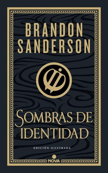 SOMBRAS DE IDENTIDAD (WAX & WAYNE: EDICIÓN ILUSTRADA 2) | 9788419260673 | SANDERSON, BRANDON | Llibres Parcir | Llibreria Parcir | Llibreria online de Manresa | Comprar llibres en català i castellà online