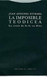LA IMPOSIBLE TEODICEA | 9788481645965 | ESTRADA | Llibres Parcir | Librería Parcir | Librería online de Manresa | Comprar libros en catalán y castellano online