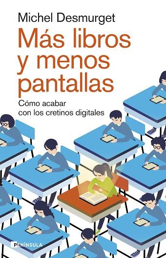 MÁS LIBROS Y MENOS PANTALLAS | 9788411002264 | DESMURGET, MICHEL | Llibres Parcir | Llibreria Parcir | Llibreria online de Manresa | Comprar llibres en català i castellà online