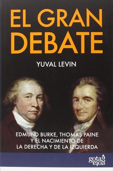 EL GRAN DEBATE | 9788496729889 | LEVIN, YUVAL | Llibres Parcir | Llibreria Parcir | Llibreria online de Manresa | Comprar llibres en català i castellà online