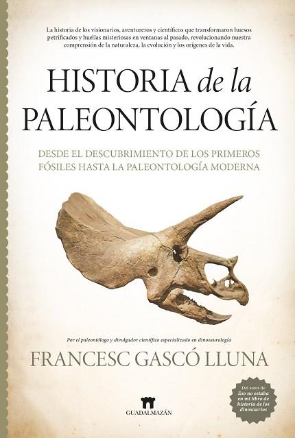 HISTORIA DE LA PALEONTOLOGÍA | 9788419414946 | LLUNA, FRANCESC GASCÓ LLUNA | Llibres Parcir | Llibreria Parcir | Llibreria online de Manresa | Comprar llibres en català i castellà online