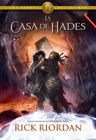 LA CASA DE HADES (LOS HÉROES DEL OLIMPO 4) | 9788490430910 | RIORDAN,RICK | Llibres Parcir | Llibreria Parcir | Llibreria online de Manresa | Comprar llibres en català i castellà online