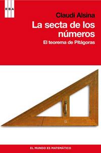 LA SECTA DE LOS NUMEROS el teorema de pitagoras | 9788498679199 | CLAUDI ALSINA | Llibres Parcir | Librería Parcir | Librería online de Manresa | Comprar libros en catalán y castellano online