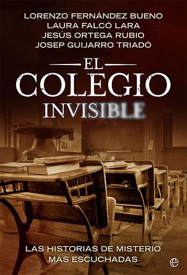 EL COLEGIO INVISIBLE | 9788413842882 | FERNÁNDEZ BUENO, LORENZO/FALCÓ LARA, LAURA/ORTEGA RUBIO, JESÚS/GUIJARRO TRIADÓ, JOSEP | Llibres Parcir | Librería Parcir | Librería online de Manresa | Comprar libros en catalán y castellano online