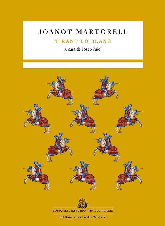 TIRANT LO BLANC | 9788472268937 | MARTORELL, JOANOT | Llibres Parcir | Librería Parcir | Librería online de Manresa | Comprar libros en catalán y castellano online