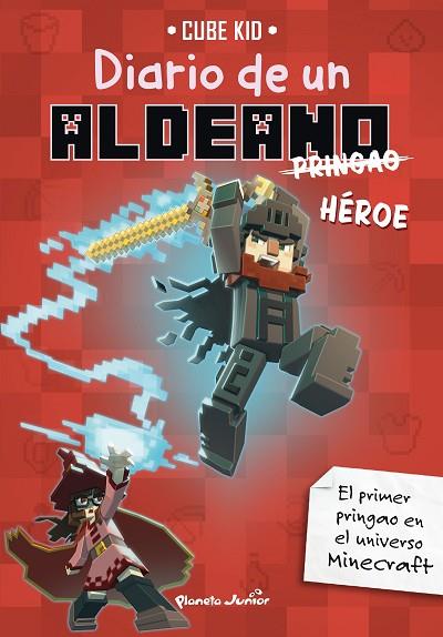 MINECRAFT. DIARIO DE UN ALDEANO PRINGAO. HÉROE | 9788408305125 | CUBE KID | Llibres Parcir | Llibreria Parcir | Llibreria online de Manresa | Comprar llibres en català i castellà online