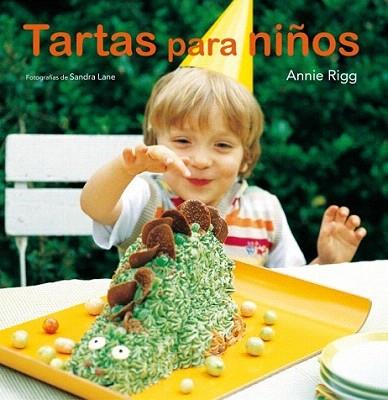 Tartas para niños | 9788425347481 | RIGG,ANNIE | Llibres Parcir | Llibreria Parcir | Llibreria online de Manresa | Comprar llibres en català i castellà online