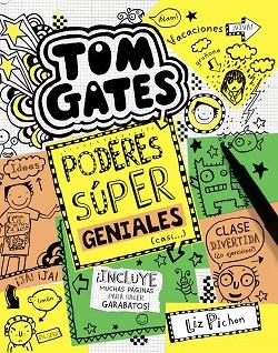 TOM GATES: PODERES SÚPER GENIALES (CASI...) | 9788469606698 | PICHON, LIZ | Llibres Parcir | Librería Parcir | Librería online de Manresa | Comprar libros en catalán y castellano online