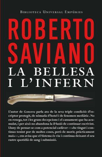 LA BELLESA DE L' INFERN | 9788497876186 | ROBERTO SAVIANO | Llibres Parcir | Librería Parcir | Librería online de Manresa | Comprar libros en catalán y castellano online