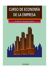 CURSO DE ECONOMIA DE LA EMPRESA | 9788436807059 | SUAREZ SUAREZ | Llibres Parcir | Librería Parcir | Librería online de Manresa | Comprar libros en catalán y castellano online