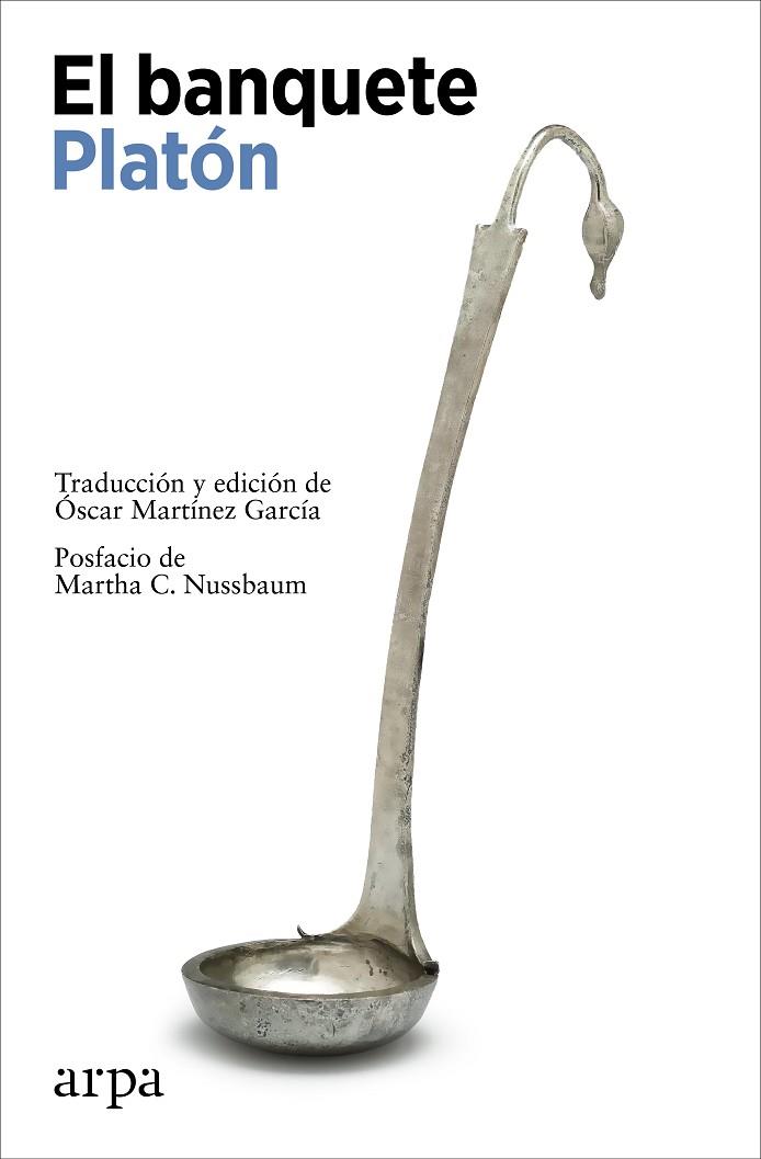EL BANQUETE | 9788419558626 | PLATÓN | Llibres Parcir | Librería Parcir | Librería online de Manresa | Comprar libros en catalán y castellano online