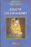 EDUCAR LAS EMOCIONES | 9788497729154 | GALLEGO GIL, DOMINGO JOSÉ / VIVAS GARCÍA DE CHACÓN, MIREYA / GONZÁLEZ, BELKIS | Llibres Parcir | Llibreria Parcir | Llibreria online de Manresa | Comprar llibres en català i castellà online