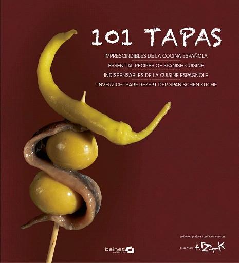 101 TAPAS | 9788494352621 | GUTIÉRREZ, XABI/ZALACAÍN, IGOR/CALDUCH, JUAN | Llibres Parcir | Librería Parcir | Librería online de Manresa | Comprar libros en catalán y castellano online