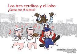 LOS TRES CERDITOS Y EL LOBO ¿CÓMO ERA EL CUENTO? | 9788472909427 | KAFFA | Llibres Parcir | Librería Parcir | Librería online de Manresa | Comprar libros en catalán y castellano online