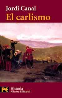 CARLISMO EL | 9788420639475 | CANAL | Llibres Parcir | Llibreria Parcir | Llibreria online de Manresa | Comprar llibres en català i castellà online
