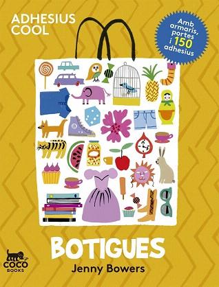 ADHESIUS COOL : BOTIGUES | 9788494165245 | BOWERS, JENNY | Llibres Parcir | Librería Parcir | Librería online de Manresa | Comprar libros en catalán y castellano online