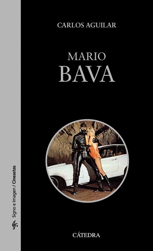 MARIO BAVA | 9788437630960 | AGUILAR GUTIÉRREZ, CARLOS | Llibres Parcir | Llibreria Parcir | Llibreria online de Manresa | Comprar llibres en català i castellà online
