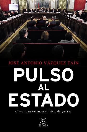 PULSO AL ESTADO | 9788467058055 | VÁZQUEZ TAÍN, JOSÉ ANTONIO | Llibres Parcir | Llibreria Parcir | Llibreria online de Manresa | Comprar llibres en català i castellà online