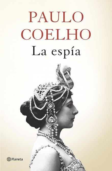 LA ESPÍA | 9788408161806 | PAULO COELHO | Llibres Parcir | Llibreria Parcir | Llibreria online de Manresa | Comprar llibres en català i castellà online