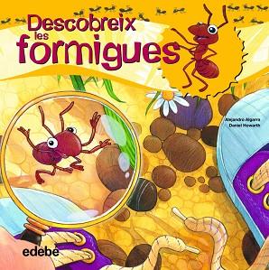 DESCUBREIX EL MóN DE LES FORMIGUES | 9788468307923 | ALGARRA PUJANTE, ALEJANDRO | Llibres Parcir | Librería Parcir | Librería online de Manresa | Comprar libros en catalán y castellano online
