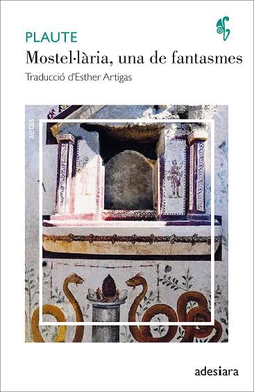 MOSTEL·LÀRIA, UNA DE FANTASMES | 9788416948956 | PLAUTE | Llibres Parcir | Llibreria Parcir | Llibreria online de Manresa | Comprar llibres en català i castellà online