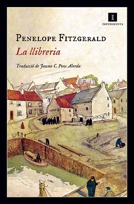 LA LLIBRERIA | 9788416542963 | FITZGERALD, PENELOPE | Llibres Parcir | Librería Parcir | Librería online de Manresa | Comprar libros en catalán y castellano online