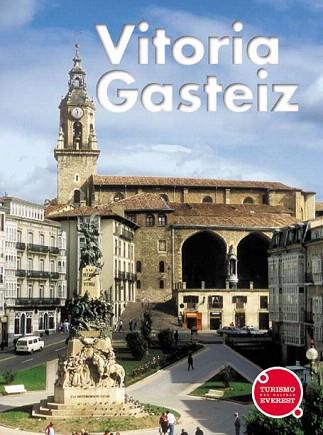 VITORIA GASTEIZ turismo everest | 9788424104856 | Llibres Parcir | Librería Parcir | Librería online de Manresa | Comprar libros en catalán y castellano online