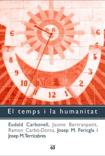 EL TEMPS I LA HUMANITAT | 9788429752816 | CARBONELL | Llibres Parcir | Llibreria Parcir | Llibreria online de Manresa | Comprar llibres en català i castellà online