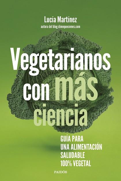 VEGETARIANOS CON MÁS CIENCIA | 9788449339349 | MARTÍNEZ, LUCÍA | Llibres Parcir | Librería Parcir | Librería online de Manresa | Comprar libros en catalán y castellano online