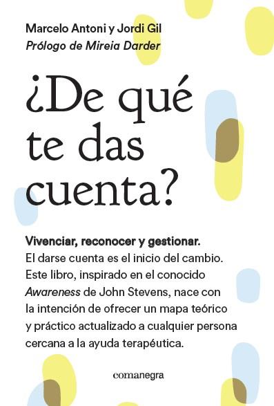 ¿DE QUÉ TE DAS CUENTA? | 9788416605217 | ANTONI LOBO, MARCELO / GIL MARTÍN, JORDI | Llibres Parcir | Librería Parcir | Librería online de Manresa | Comprar libros en catalán y castellano online